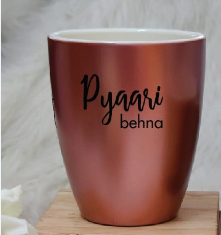 Unbreakable Rosegold Coffee Mug, Set of 1, Rakhi Special- Pyaari Behna