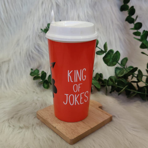 Designer Cup by Chirpy Cups with coffee & sipper lids - king of joke